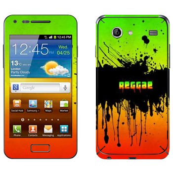   «Reggae»   Samsung Galaxy S Advance