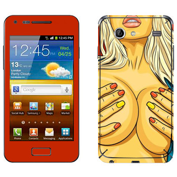   «Sexy girl»   Samsung Galaxy S Advance