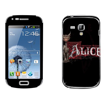   «  - American McGees Alice»   Samsung Galaxy S Duos