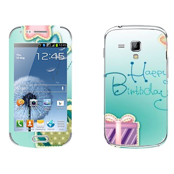   «Happy birthday»   Samsung Galaxy S Duos