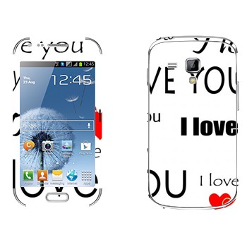   «I Love You -   »   Samsung Galaxy S Duos