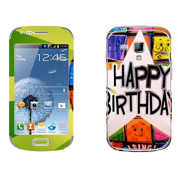   «  Happy birthday»   Samsung Galaxy S Duos