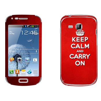   «Keep calm and carry on - »   Samsung Galaxy S Duos