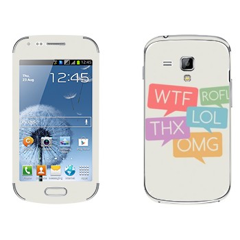   «WTF, ROFL, THX, LOL, OMG»   Samsung Galaxy S Duos