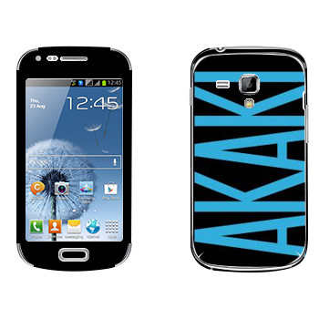   «Akaki»   Samsung Galaxy S Duos