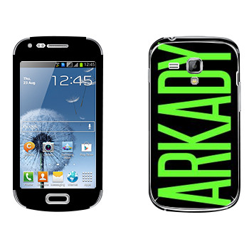   «Arkady»   Samsung Galaxy S Duos