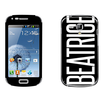   «Beatrice»   Samsung Galaxy S Duos