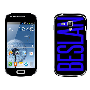   «Beslan»   Samsung Galaxy S Duos