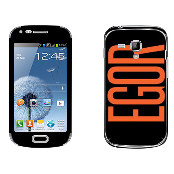   «Egor»   Samsung Galaxy S Duos