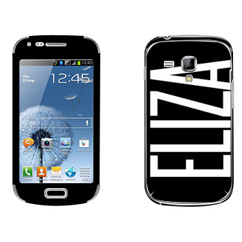   «Eliza»   Samsung Galaxy S Duos