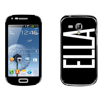   «Ella»   Samsung Galaxy S Duos