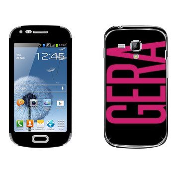  «Gera»   Samsung Galaxy S Duos