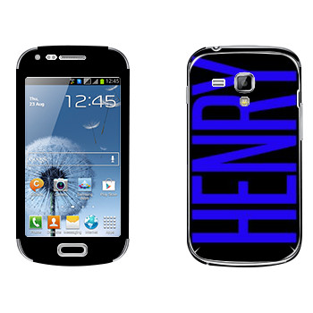   «Henry»   Samsung Galaxy S Duos
