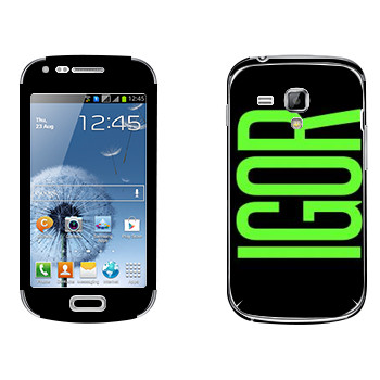   «Igor»   Samsung Galaxy S Duos