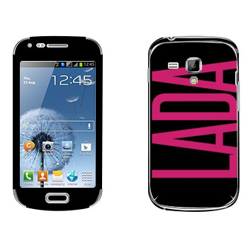   «Lada»   Samsung Galaxy S Duos
