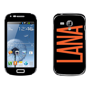   «Lana»   Samsung Galaxy S Duos