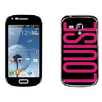   «Louise»   Samsung Galaxy S Duos