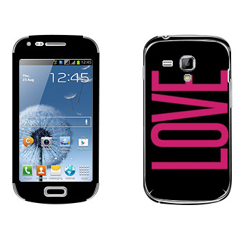   «Love»   Samsung Galaxy S Duos