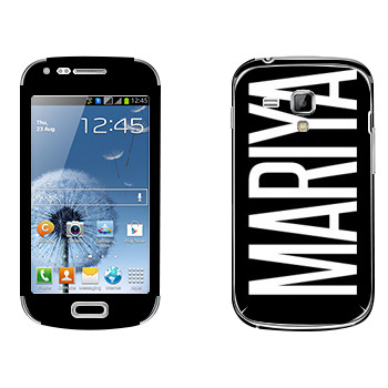   «Mariya»   Samsung Galaxy S Duos