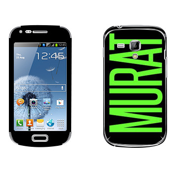   «Murat»   Samsung Galaxy S Duos