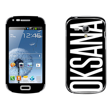   «Oksana»   Samsung Galaxy S Duos