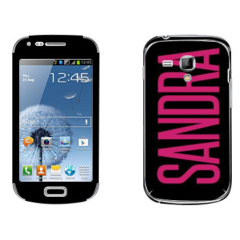   «Sandra»   Samsung Galaxy S Duos