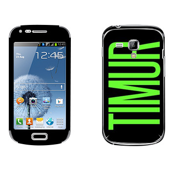   «Timur»   Samsung Galaxy S Duos