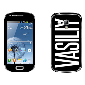  «Vasiliy»   Samsung Galaxy S Duos