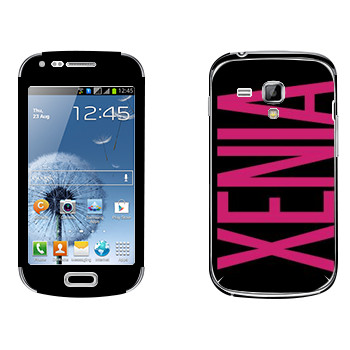   «Xenia»   Samsung Galaxy S Duos