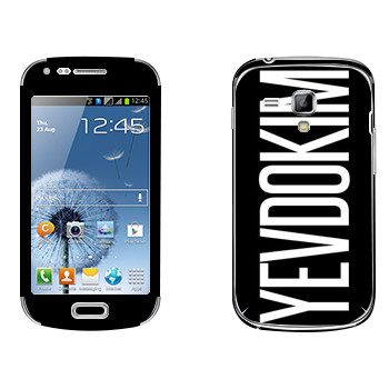   «Yevdokim»   Samsung Galaxy S Duos