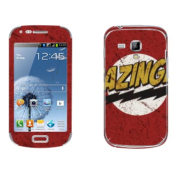   «Bazinga -   »   Samsung Galaxy S Duos