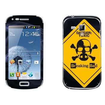   «Danger: Toxic -   »   Samsung Galaxy S Duos