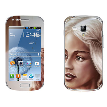  «Daenerys Targaryen - Game of Thrones»   Samsung Galaxy S Duos