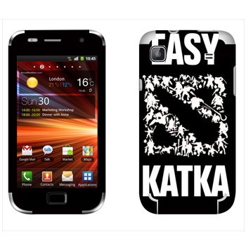   «Easy Katka »   Samsung Galaxy S Plus