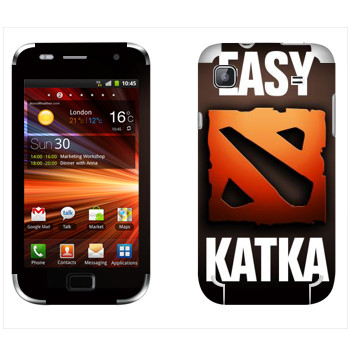   «Easy Katka »   Samsung Galaxy S Plus