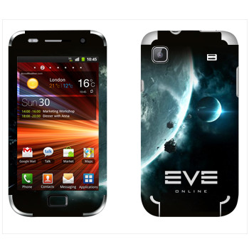   «EVE »   Samsung Galaxy S Plus