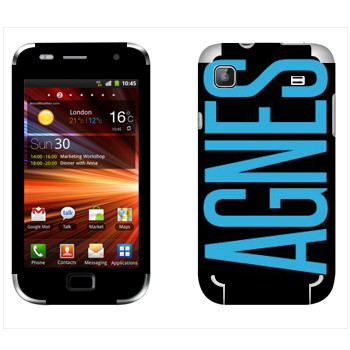   «Agnes»   Samsung Galaxy S Plus