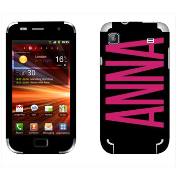   «Anna»   Samsung Galaxy S Plus