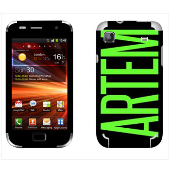   «Artem»   Samsung Galaxy S Plus