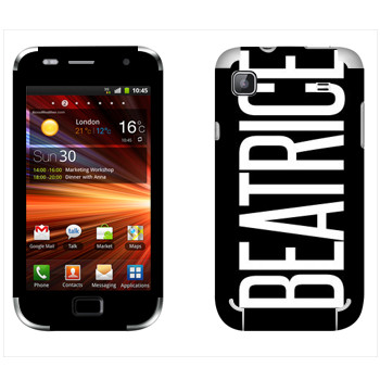   «Beatrice»   Samsung Galaxy S Plus