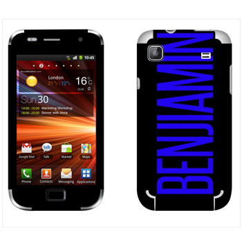   «Benjiamin»   Samsung Galaxy S Plus