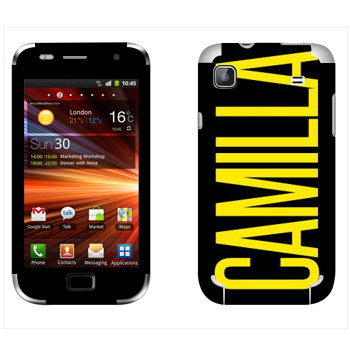   «Camilla»   Samsung Galaxy S Plus