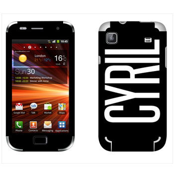   «Cyril»   Samsung Galaxy S Plus
