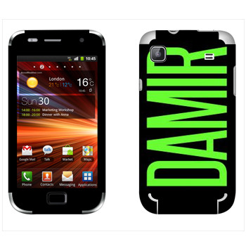   «Damir»   Samsung Galaxy S Plus