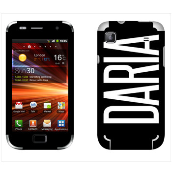   «Daria»   Samsung Galaxy S Plus
