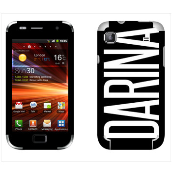   «Darina»   Samsung Galaxy S Plus