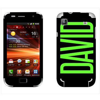   «David»   Samsung Galaxy S Plus