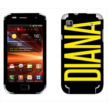   «Diana»   Samsung Galaxy S Plus