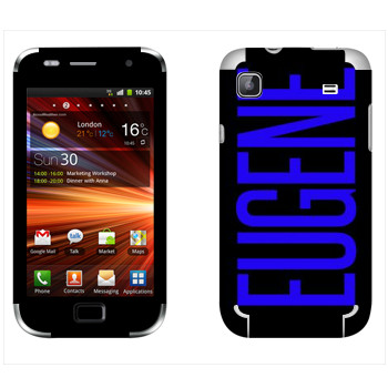   «Eugene»   Samsung Galaxy S Plus