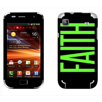   «Faith»   Samsung Galaxy S Plus